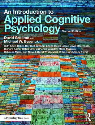 An Introduction to Applied Cognitive Psychology - David Groome