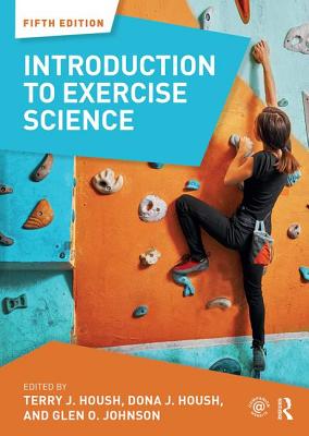 Introduction to Exercise Science - Terry J. Housh
