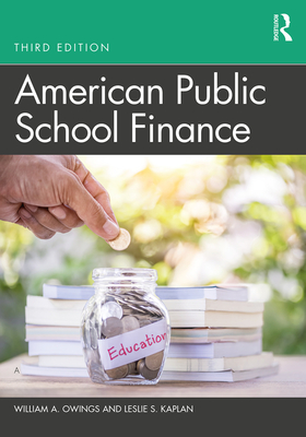 American Public School Finance - William A. Owings