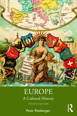Europe: A Cultural History - Peter Rietbergen
