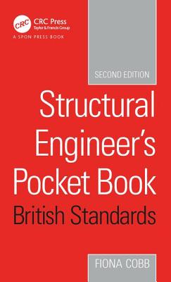 Structural Engineer's Pocket Book British Standards Edition - Fiona Cobb