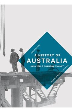 Coperta cărții 'A History of Australia - Mark Peel'