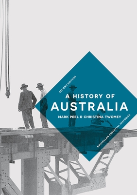 Coperta cărții 'A History of Australia - Mark Peel'