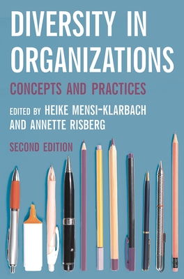 Diversity in Organizations: Concepts and Practices - Heike Mensi-klarbach