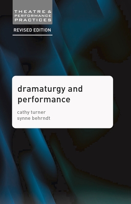 Dramaturgy and Performance - Cathy Turner