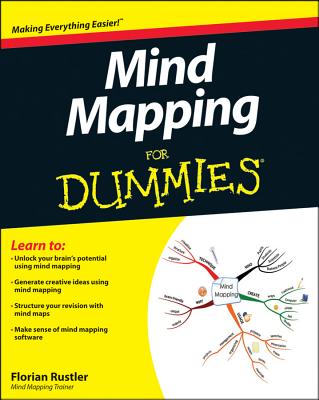 Mind Mapping For Dummies - Florian Rustler