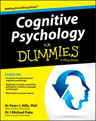 Cognitive Psychology for Dummies - Peter J. Hills