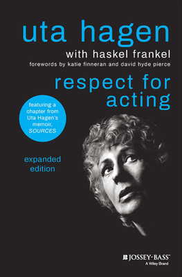 Respect for Acting: Expanded Version - Uta Hagen