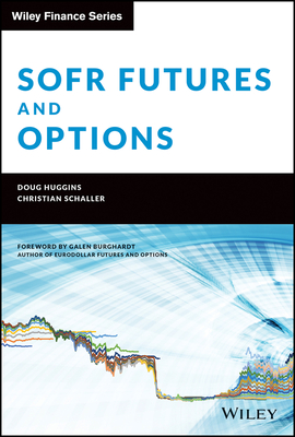 Sofr Futures and Options - Christian Schaller