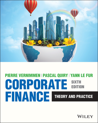Corporate Finance: Theory and Practice - Pascal Quiry
