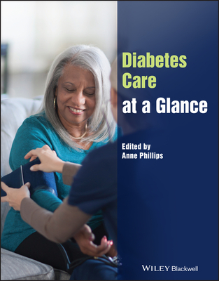 Diabetes Care at a Glance - Anne Phillips