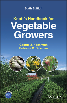 Knott's Handbook for Vegetable Growers - George J. Hochmuth