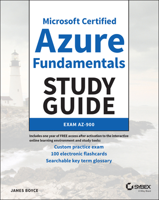 Microsoft Certified Azure Fundamentals Study Guide: Exam Az-900 - James Boyce