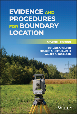 Evidence and Procedures for Boundary Location - Donald A. Wilson