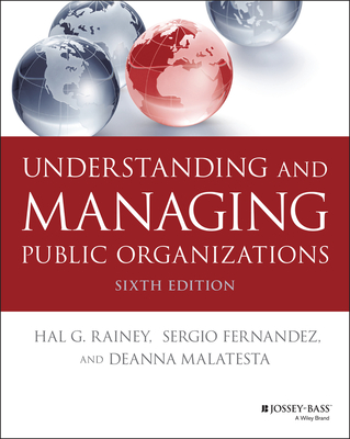 Understanding and Managing Public Organizations - Hal G. Rainey