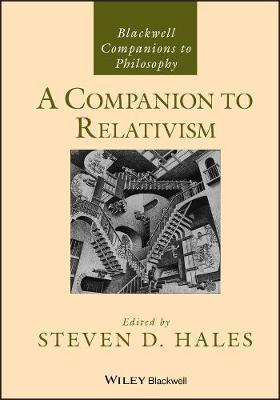 Companion to Relativism NiP - Steven D. Hales