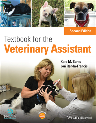Textbook for the Veterinary Assistant - Kara M. Burns