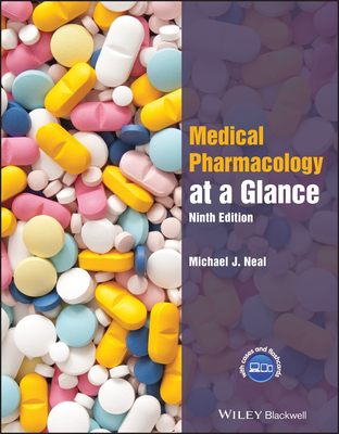 Medical Pharmacology at a Glance - Michael J. Neal