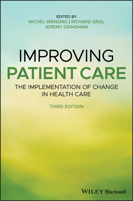 Improving Patient Care - Michel Wensing