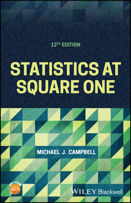 Statistics at Square One - Michael J. Campbell