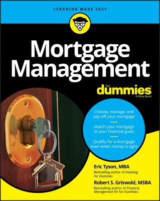 Mortgage Management for Dummies - Eric Tyson