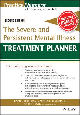 The Severe and Persistent Mental Illness Treatment Planner - David J. Berghuis