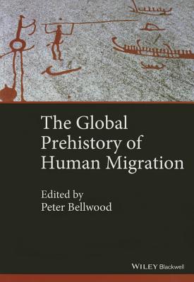 The Global Prehistory of Human Migration - Peter Bellwood