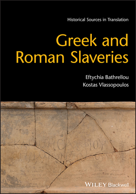 Greek and Roman Slaveries - Eftychia Bathrellou