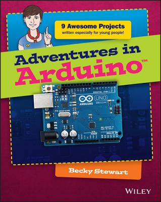 Adventures in Arduino - Becky Stewart