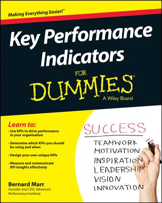 Key Performance Indicators for Dummies - Bernard Marr