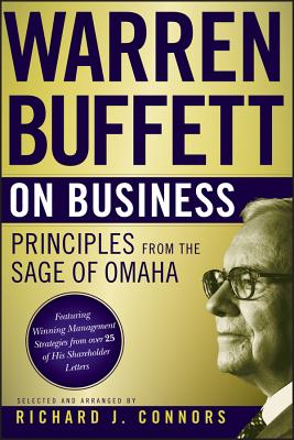 Warren Buffett on Business: Principles from the Sage of Omaha - Warren Buffett