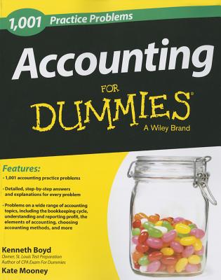 Accounting: 1,001 Practice Problems for Dummies - Kenneth W. Boyd