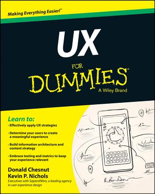 UX for Dummies - Kevin P. Nichols