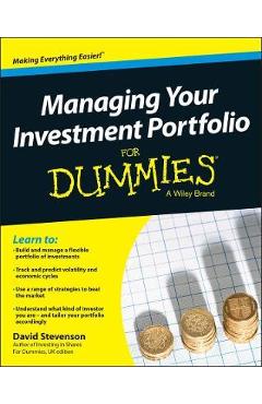 Coperta cărții 'Managing Your Investment Portfolio for Dummies - UK - David Stevenson'