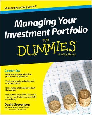 Managing Your Investment Portfolio for Dummies - UK - David Stevenson