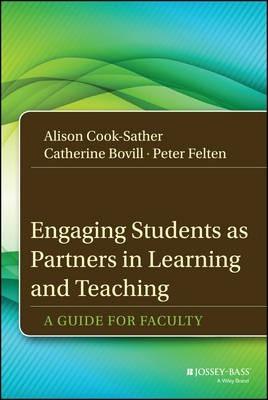 Engaging Students as Partners in Learning and Teaching - Peter Felten