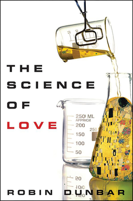 The Science of Love - Robin Dunbar