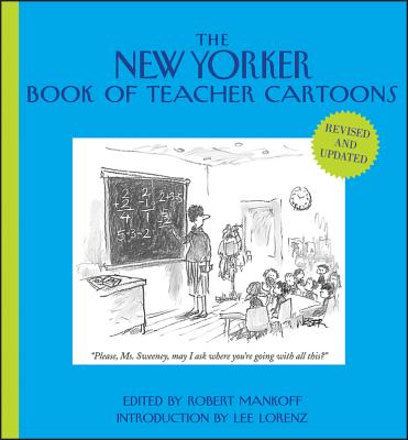 The New Yorker Book of Teacher Cartoons - Lee Lorenz