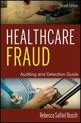 Healthcare Fraud 2e - Rebecca S. Busch