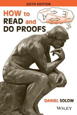 How to Read and Do Proofs - Daniel Solow