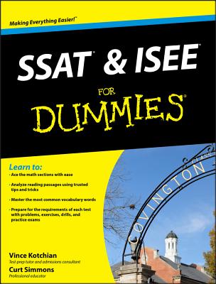 SSAT and ISEE For Dummies - Vince Kotchian