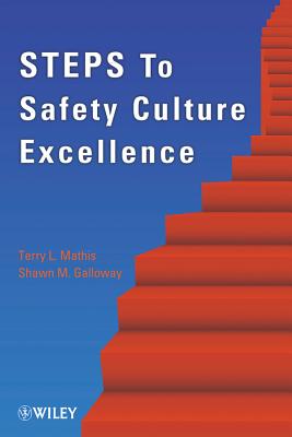 Steps to Safety Culture Excellence - Terry L. Mathis