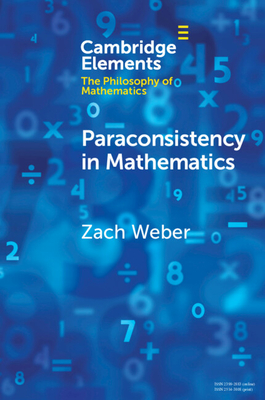 Coperta cărții 'Paraconsistency in Mathematics - Zach Weber'