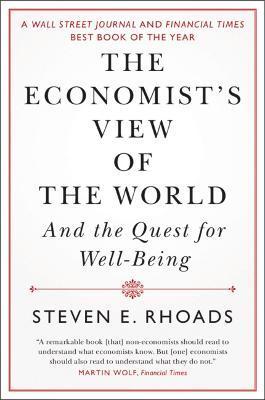 The Economist's View of the World - Steven E. Rhoads