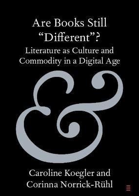 Are Books Still Different? - Caroline Koegler