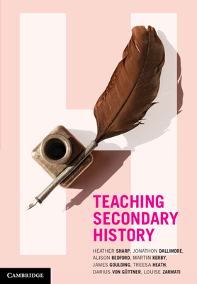 Teaching Secondary History - Heather Sharp