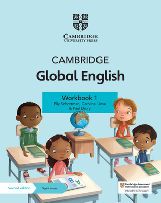 Cambridge Global English Workbook 1 with Digital Access (1 Year): For Cambridge Primary and Lower Secondary English as a Second Language [With Access - Elly Schottman