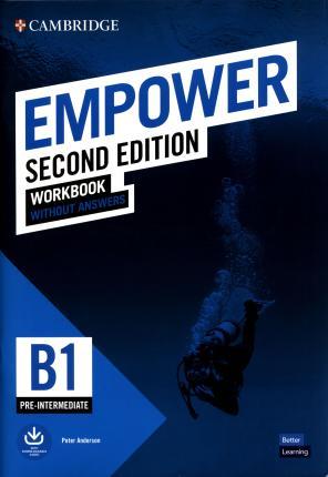 Coperta cărții 'Empower Pre-Intermediate/B1 Workbook Without Answers - Peter Anderson'