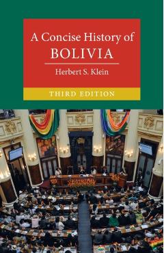 A Concise History of Bolivia - Herbert S. Klein