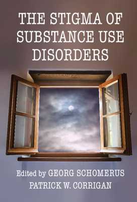 The Stigma of Substance Use Disorders - Georg Schomerus